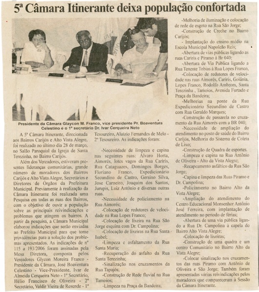 5ª Câmara Itinerante deixa população confortada. Folha Livre,  Conselheiro Lafaiete, 01 abr. 2006, 264ª ed., p. 07.