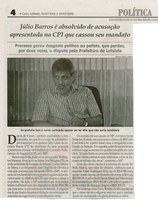 Júlio Barros é absolvido de acusação apresentada na CPI que cassou seu mandato: processo gerou desgaste político ao petista, que perdeu, por duas vezes, a disputa pela Prefeitura de Laf.. Jornal Correio da Cidade, 18 jul. 2015, 1274ª ed. , Política, p. 4.