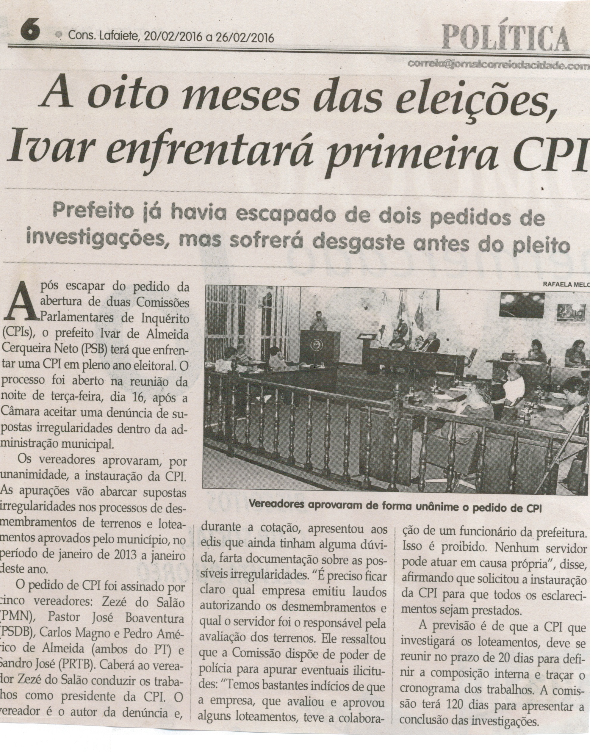A oito meses das eleições, Ivar enfrentará primeira CPI . Jornal Correio da Cidade, Conselheiro Lafaiete, 20 a 26 de fev. 2016,  1305ª ed., Caderno Política,  p. 6.