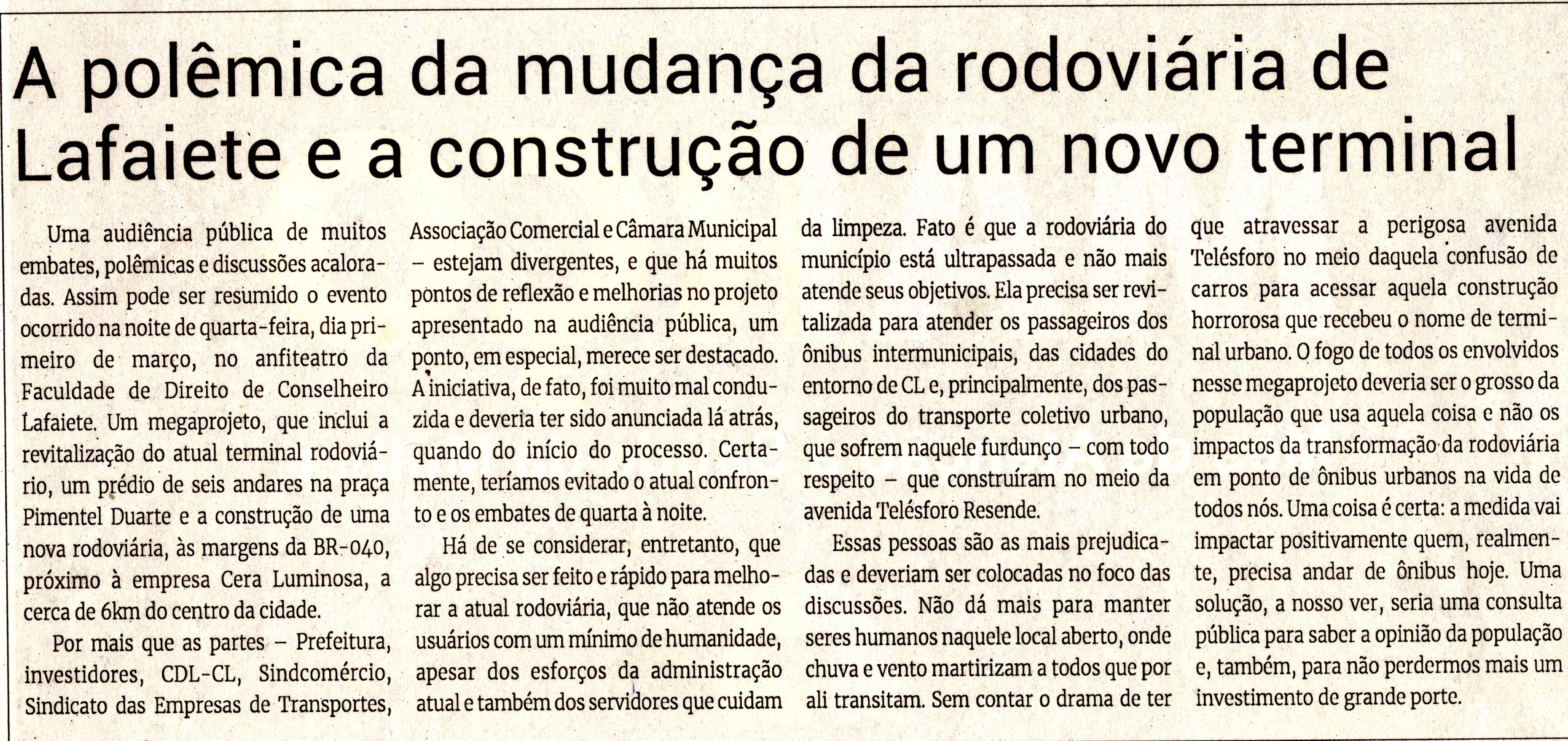  A polêmica da mudança da rodoviária de Lafaiete e a construção de um novo terminal. Jornal Correio da Cidade, Conselheiro Lafaiete, de 04 a 10 de mar. de 2023, 1669ª ed. Caderno Opinião, p.6.