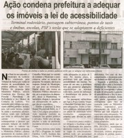 Ação condena prefeitura a adequar os imóveis a lei de acessibilidade: terminal de ônibus, passagem subterrânea, pontos de taxis e ônibus, escolas, PSF1s terão que se adaptarem a def ... . Correio de Minas, Conselheiro Lafaiete, 28 set. 2013, p. 02.