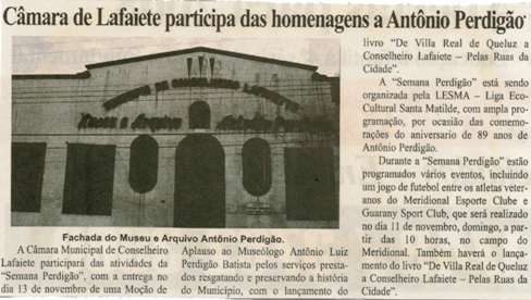âmara de Lafaiete participa das homenagens a Antônio Perdigão. Folha Livre, Conselheiro Lafaiete, 10 nov. 2007, 345ª ed., p. 11.