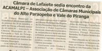 Câmara de Lafaiete sedia encontro da ACAMALPI - Associação de Câmaras Municipais. Jornal Nova Gazeta , 22 set. 2007, 480ª ed., p.15