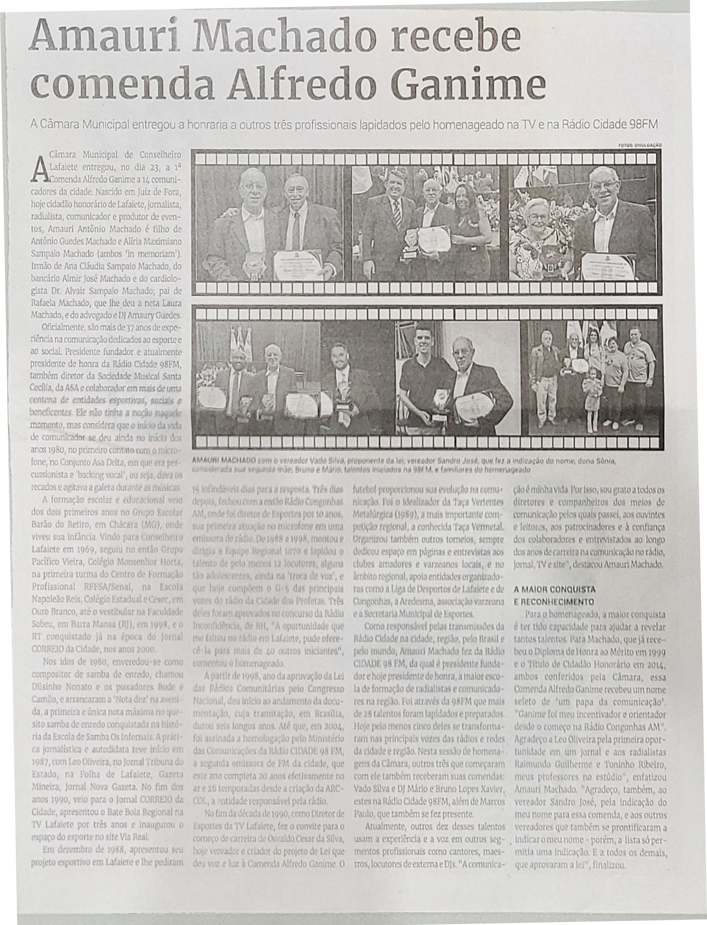 Amauri Machado recebe comenda Alfredo Ganime. Jornal Correio da Cidade, Conselheiro Lafaiete, 01 a 07 de jun. 2024, 1733ª ed., Especial, p. 37.
