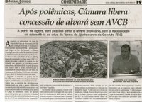 Após polêmicas, Câmara libera concessão de alvarás sem AVCB. Jornal Correio da Cidade, Conselheiro Lafaiete, 22 a 28 out. 2016, 1340ª ed., Caderno Comunidade, p. 19.