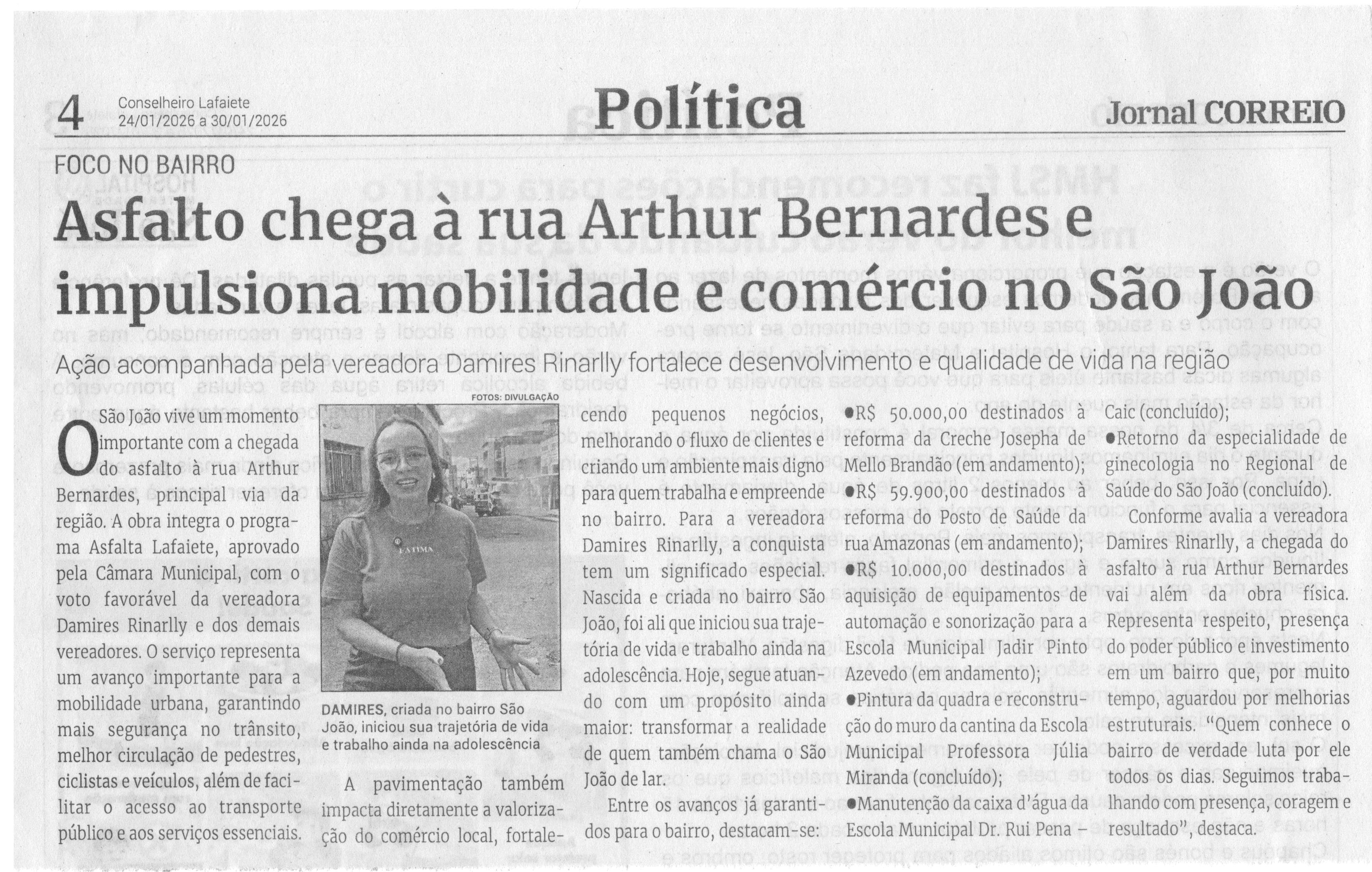 Asfalto chega à rua Arthur Bernardes e impulsiona mobilidade e comércio no São João. Jornal Correio da Cidade, Conselheiro Lafaiete, 24 a 30 jan. 2026, 1812ª ed., Política, p. 4.