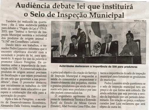 Audiência debate lei que instituirá o Selo de Inspeção Municipal. Jornal Correio da Cidade, Conselheiro Lafaiete, 05 a 11 mar., 1307ª ed. , Caderno. Especial, p. D1.
