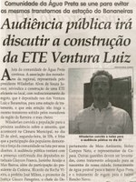 Audiência Pública irá discutir a construção da ETE Ventura Luiz: comunidade da Barreira se une para evitar os mesmos transtornos da estação do Bananeiras. Jornal Correio da Cidade, 07abr. 2012, p. 09.