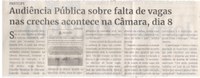 Audiência Pública sobre falta de vagas nas creches acontece na Câmara, dia 8. Jornal Correio da Cidade, Conselheiro Lafaiete, 06 a 12 de jul. 2024, 1738ª ed., Política, p. 2.