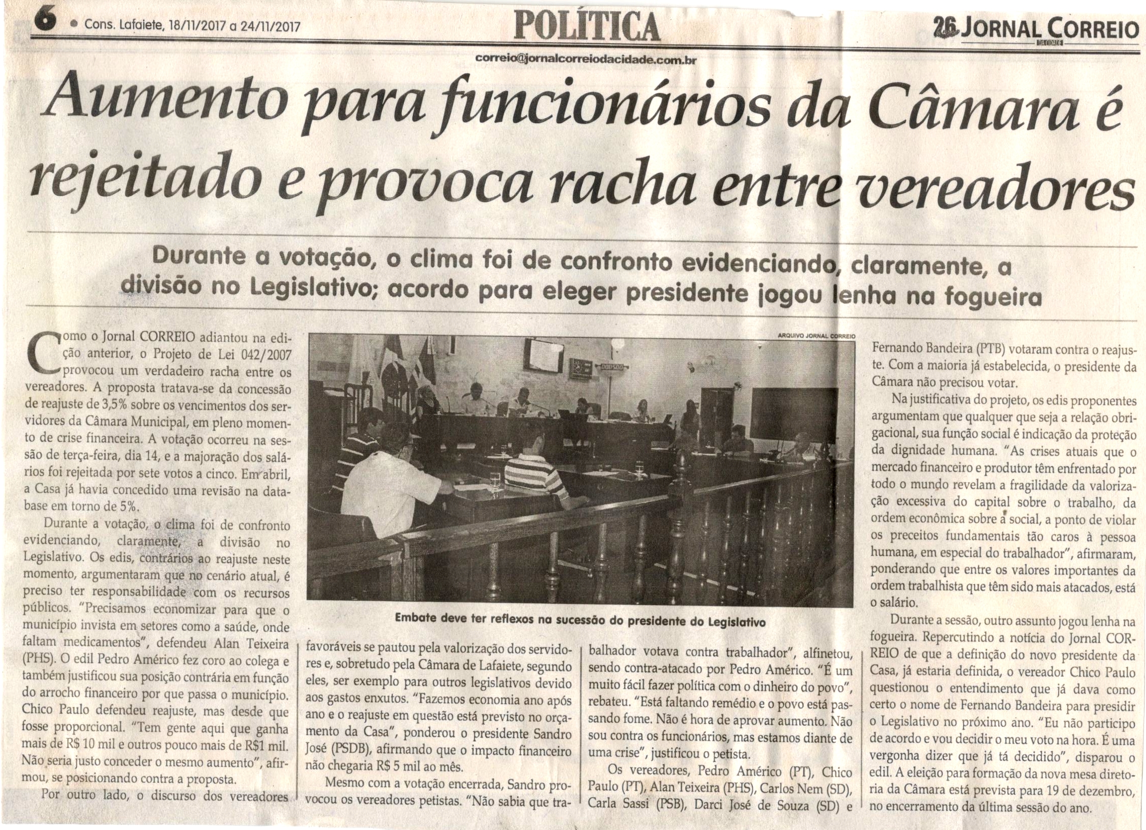 Aumento para funcionários da Câmara é rejeitado e provoca racha entre vereadores. Jornal Correio da Cidade, Conselheiro Lafaiete, 18 nov. 2017 a 24 nov. 2017, 1396ª ed., Caderno Política, p 06.