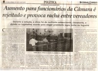 Aumento para funcionários da Câmara é rejeitado e provoca racha entre vereadores. Jornal Correio da Cidade, Conselheiro Lafaiete, 18 nov. 2017 a 24 nov. 2017, 1396ª ed., Caderno Política, p 06.