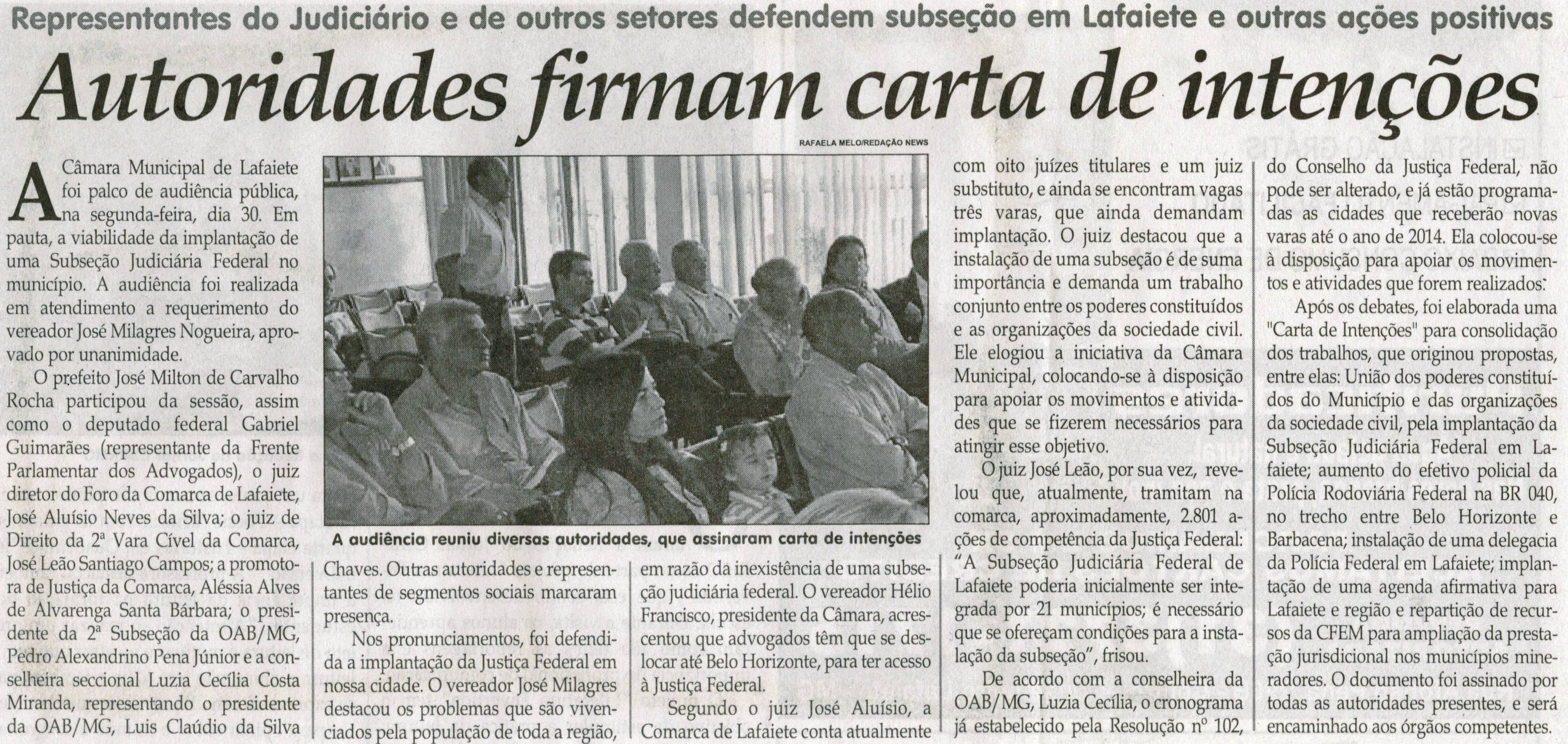 Autoridades firmam carta de intenções: representantes do poder judiciário e de outros setores defendem subseção em Lafaiete e outras ações positivas. Jornal Correio da Cidade, Conselheiro Lafaiete, 04 jun. 2011, p. 09