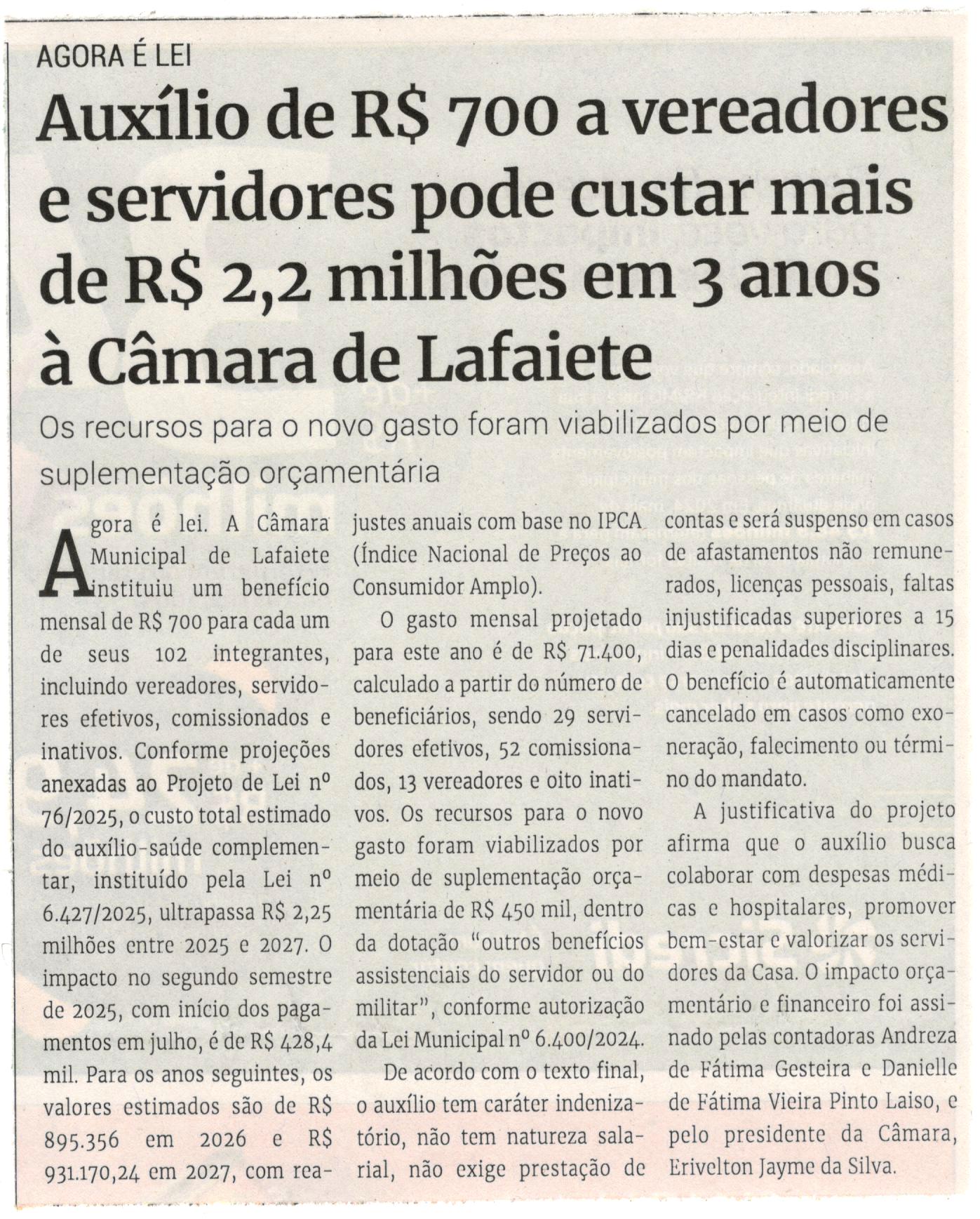 Auxílio de R$ 700 a vereadores e servidores pode custar mais de R$ 2,2 milhões em 3 anos à Câmara de Lafaiete. Jornal Correio da Cidade, Conselheiro Lafaiete, 19 a 25 jul. 2025, 1789ª ed., Política, p. 4.