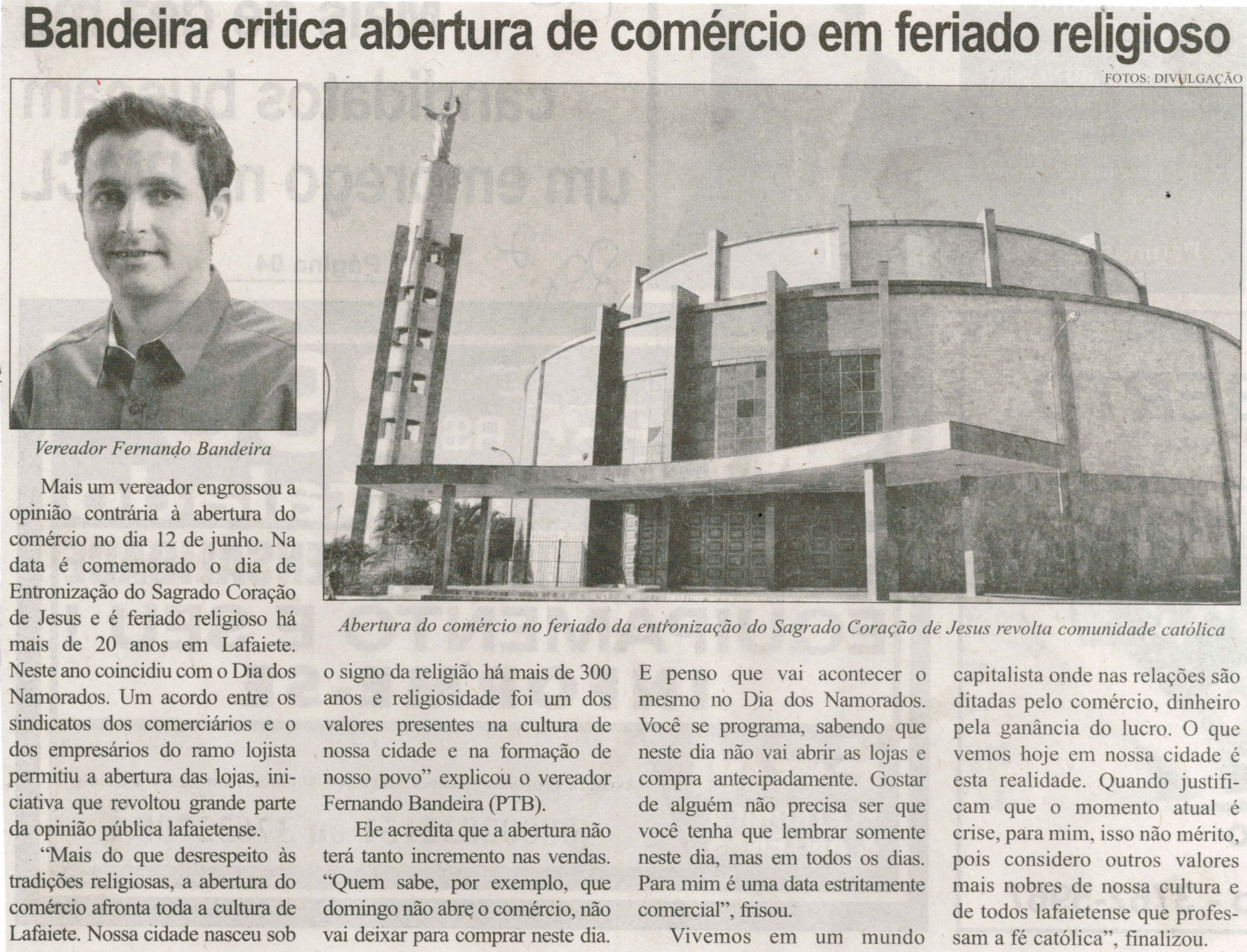 Bandeira critica abertura de comércio em feriado religioso. Correio de Minas, Conselheiro Lafaiete, 13 jun. 2015, 407ª ed., p. 02.