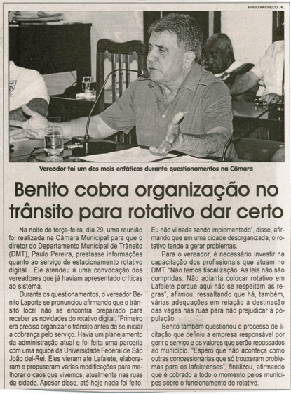 Benito cobra organização no trânsito para rotativo dar certo. Jornal Correio da Cidade, Cons. Lafaiete, 02 a 8 abr. 2016, 1311ª ed. , Caderno Política, p. 4.