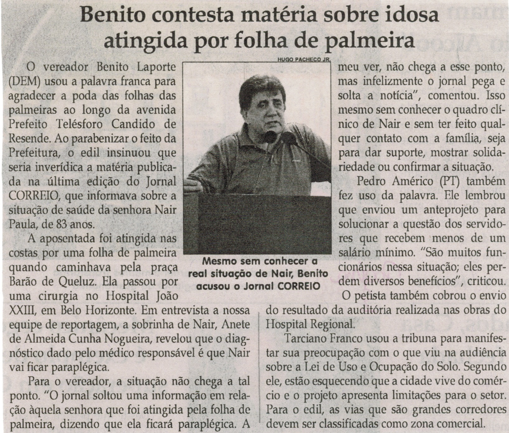 Benito contesta matéria sobre idosa atingida por folha de palmeira. Jornal Correio da Cidade, Conselheiro Lafaiete, 30 ago. 2014, p. 2.
