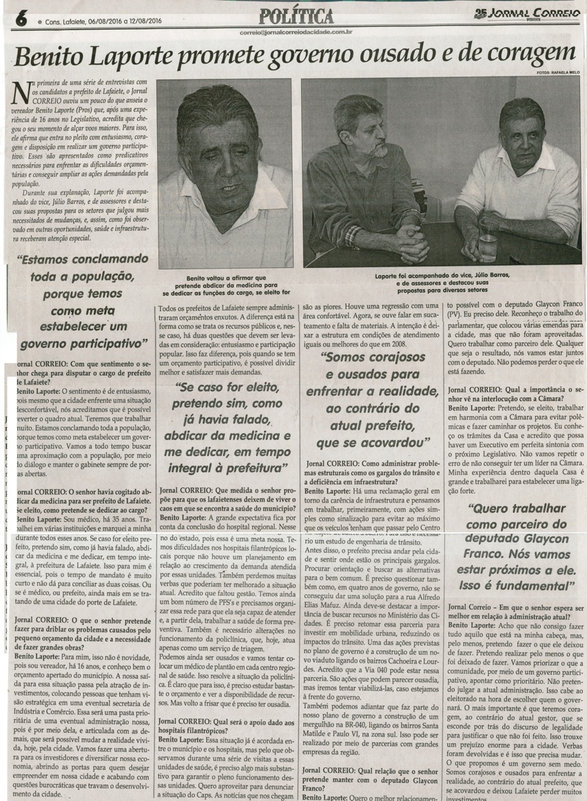 Benito Laporte promete governo ousado e de coragem . Jornal Correio da Cidade, Conselheiro Lafaiete, 06 a 12 ago. 2016, 1329ª ed., Caderno Política, p. 6.