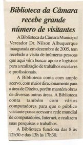Biblioteca da Câmara recebe grande número de visitantes. Jornal Nova Gazeta, Conselheiro Lafaiete, 06 mai. 2006, 411ª ed., p. 15.