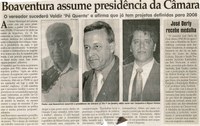 Boaventura assume presidência da Câmara: o vereador sucederá Valdir "Pé Quente" e afirma que já tem projetos definidos para 2008. Jornal Correio da Cidade, Conselheiro Lafaiete, 04 jan. 2008, p. 02.