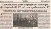 Câmara alivia caixa da prefeitura e antecipa devolução de R$ 500 mil para ajudar a quitar 13º. Jornal Correio da Cidade, Conselheiro Lafaiete, 15 dez. 2018 a 21 dez. 2018, 1452ª ed., Caderno Política, p. 6.