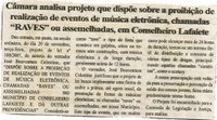  Câmara analisa projeto que dispõe sobre a proibição de realização de eventos de música eletrônica, chamadas "RAVES" ou assemelhadas, em Conselheiro Lafaiete . Folha Livre, Conselheiro lafaiete, 23 nov; 2007, 347ª ed, p. 05.