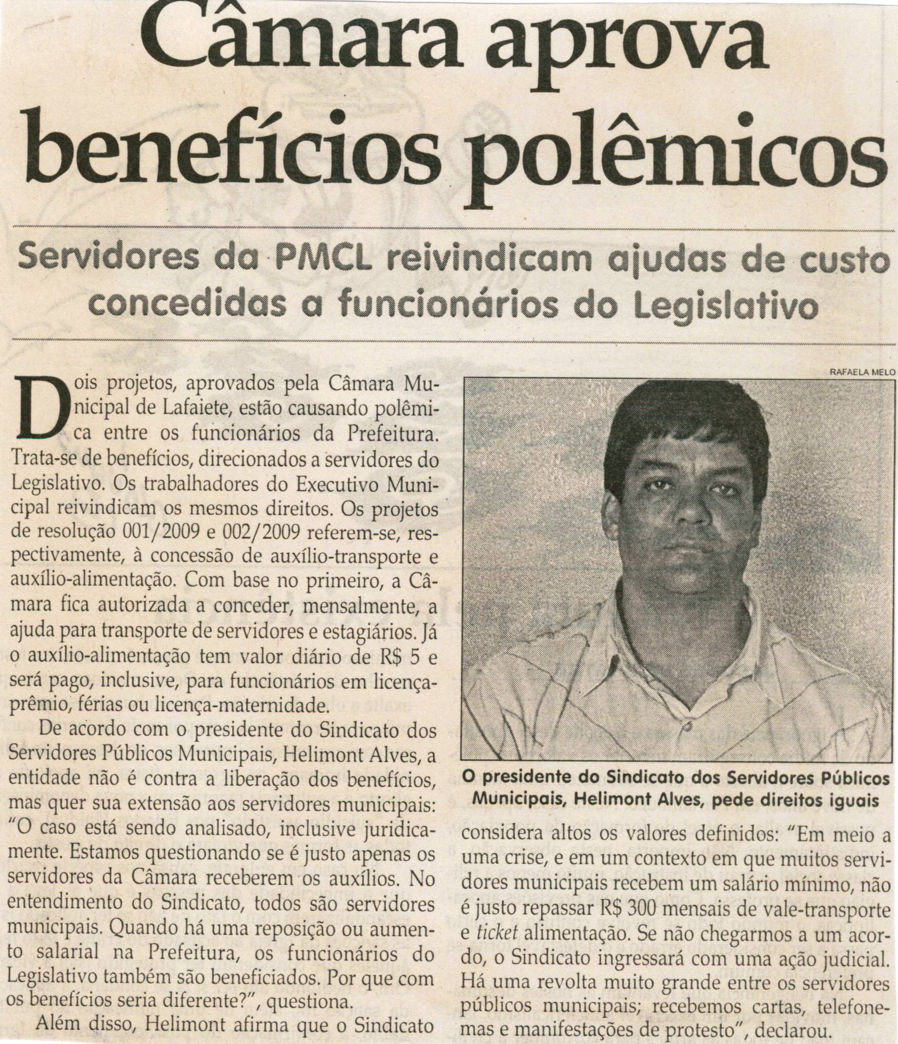 Câmara aprova benefícios polêmicos: servidores da PMCL reividicam ajudas de custo concedidas a funcionários do Legislativo. Jornal Correio da Cidade, Conselheiro Lafaiete, 14 mar. 2009, p. 05.