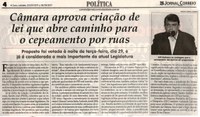 Câmara aprova criação de lei que abre caminho para o cepeamento por ruas. Jornal Correio da Cidade, Conselheiro Lafaiete, 02 set. 2017 a 08 set. 2017, 1385ª ed., Caderno Política, p 4.