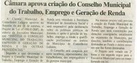 Câmara aprova criação do Conselho Municipal do Trabalho, Emprego e Geração de Renda. Folha Livre, Conselheiro Lafaiete, 26 out. 2007, 343ª ed., p. 02.