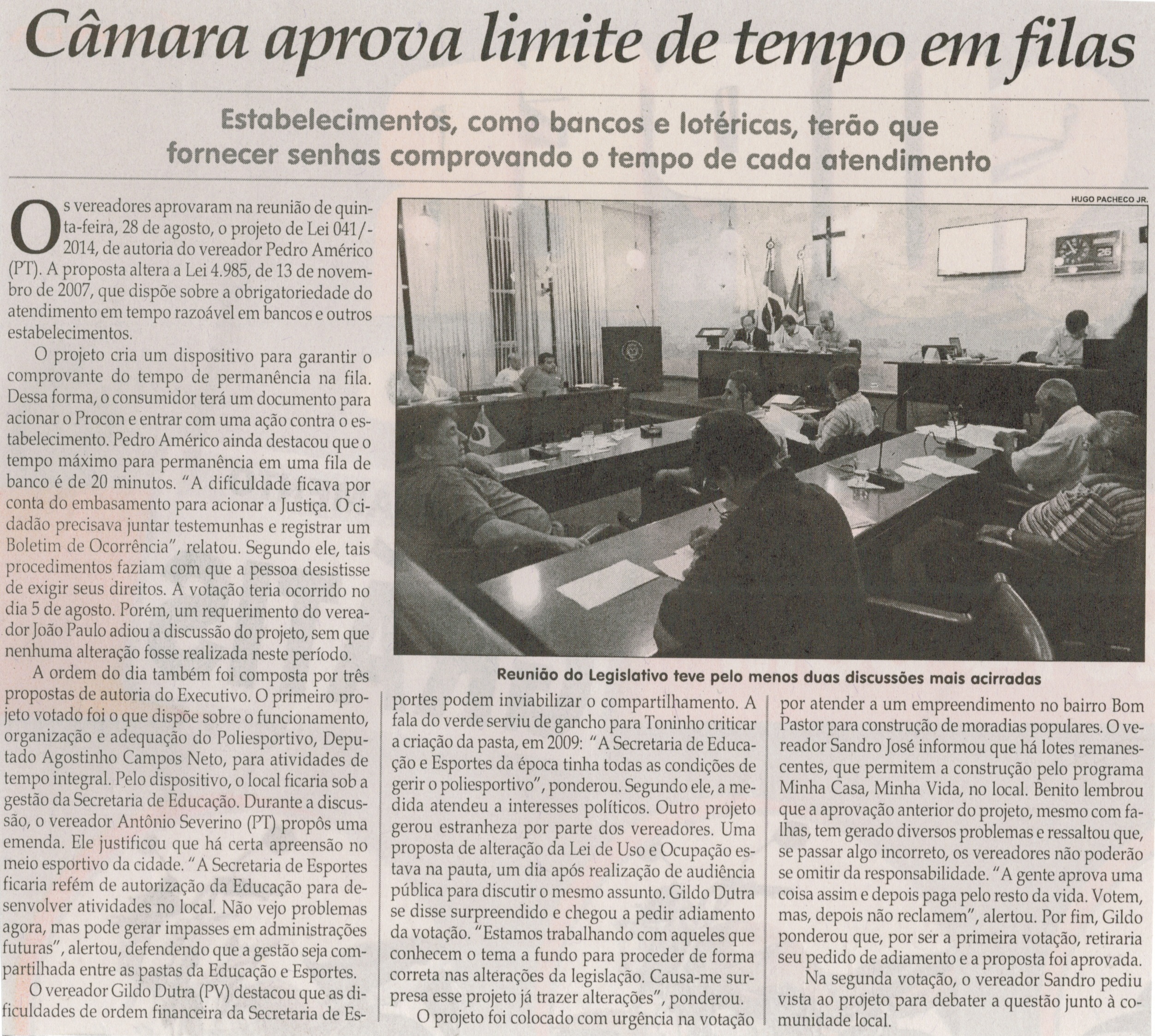Câmara aprova limite de tempo em filas: estabelecimentos, como bancos e lotéricas, terão que fornecer senhas comprovando o tempo de atendimento. Jornal Correio da Cidade, Conselheiro Lafaiete, 06 set. 2014, p 4.