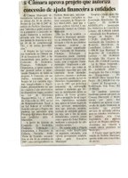 Câmara aprova projeto que autoriza concessão de ajuda financeira a entidades. Folha Livre, Conselheiro Lafaiete, 02 nov. 2007, 344ª ed., p. 02.
