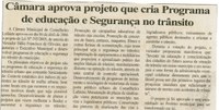 Câmara aprova projeto que cria Programa de Educação e Segurança no trânsito. Folha Livre, Conselheiro Lafaiete, 15 abr. 2006, 226ª ed., p.15.