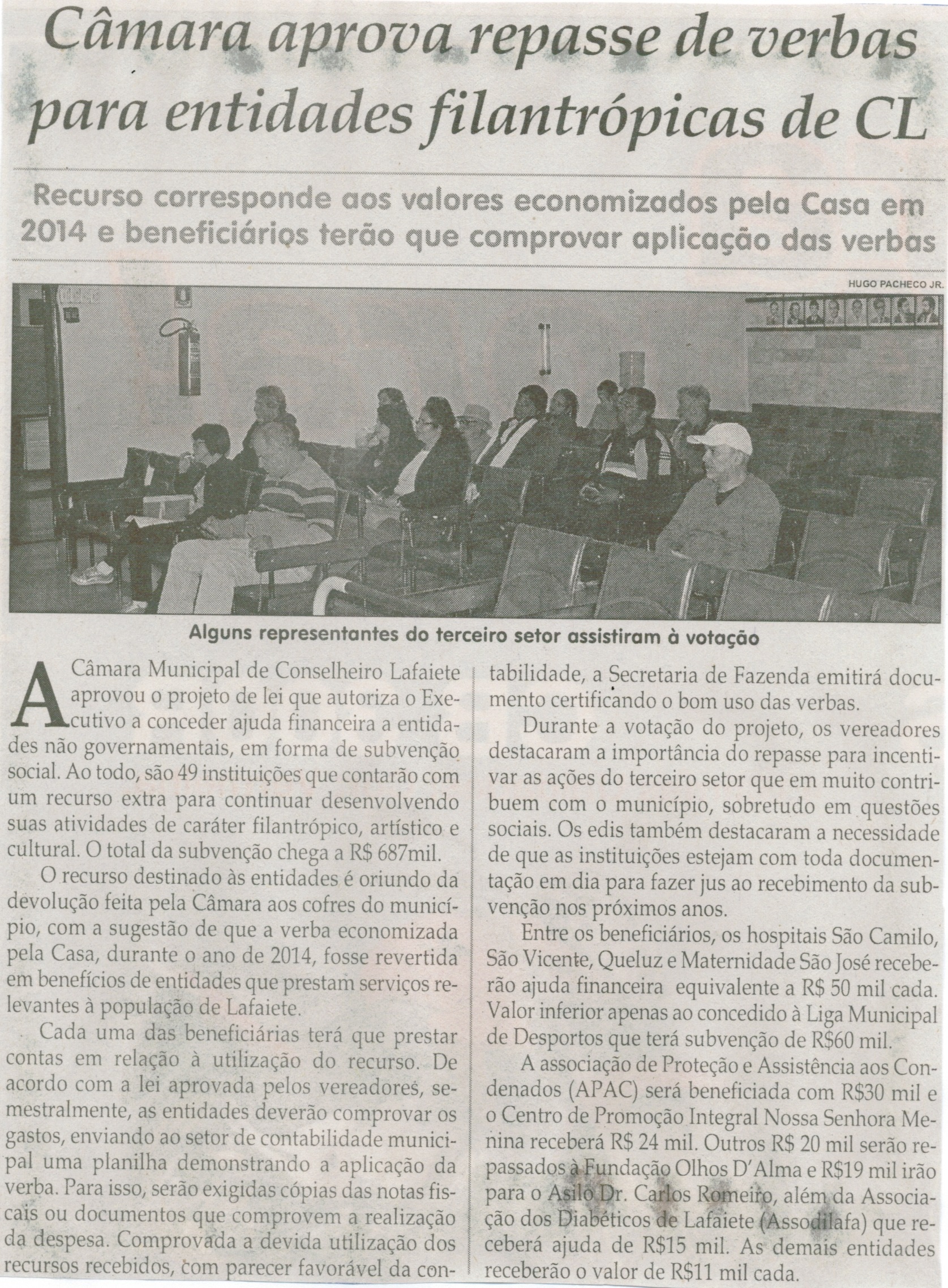 Câmara aprova repasse de verbas para entidades filantrópicas de CL. Jornal Correio da Cidade, Conselheiro Lafaiete, 17 jul. 2015, p.4.