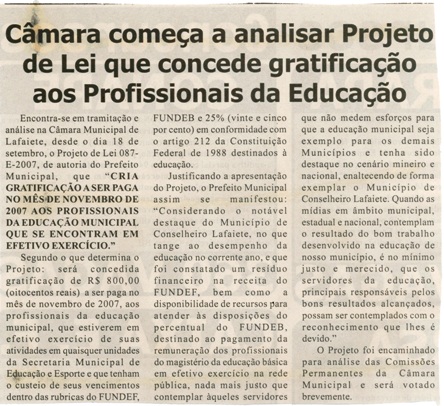  Câmara começa a analisar Projeto de Lei que concede gratificação aos Profissionais da Educação. Jornal Nova Gazeta, 22 set. 2007, 480ª ed. p.15. 