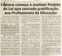  Câmara começa a analisar Projeto de Lei que concede gratificação aos Profissionais da Educação. Jornal Nova Gazeta, 22 set. 2007, 480ª ed. p.15. 