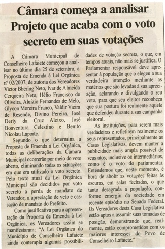  Câmara começa a analisar Projeto que acaba com o voto secreto em suas votações. Folha Livre, Conselheiro Lafaiete, 29 set. 2007, 340ª ed., p. 02.