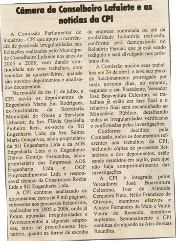 Câmara de Conselheiro Lafaiete e as notícias da CPI. Jornal O Dossiê, Conselheiro Lafaiete, 21 jul. 2007, 162ª ed., p. 09. 