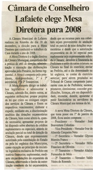 Câmara de Conselheiro Lafaiete elege Mesa Diretora para 2008. Folha Livre, 29 dez. 2007, 352ª ed. p.4. 