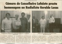 Câmara de Conselheiro Lafaiete presta homenagem ao Radialista Geraldo Lucas. Jornal O Dossiê, Conselheiro Lafaiete, 21 jul. 2007, 162ª ed., p. 09. 