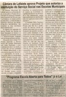 Câmara de Lafaiete aprova Projeto que autoriza a instituição do Serviço Social nas Escolas Públicas: "Programa Escola Aberta para Todos" já é lei. Correio de Minas, 23 jun. 2007, 162ª ed., p.14