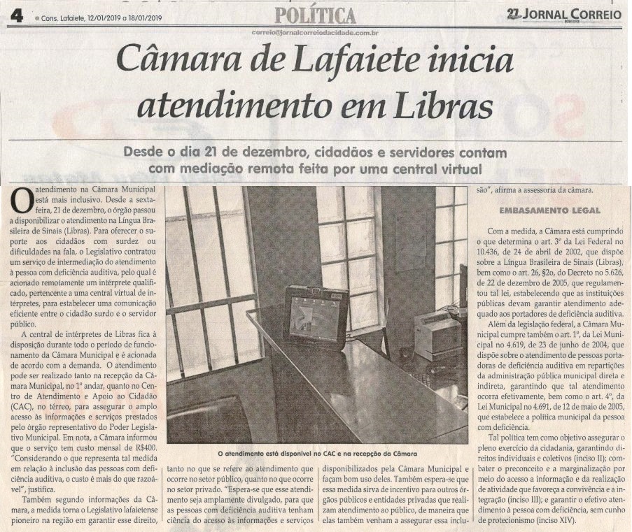 Câmara de Lafaiete inicia atendimento em Libras. Jornal Correio da Cidade, 12 jan. 2019 a 18 jan. 2019. 1456ª ed., Caderno Política, p. 4.