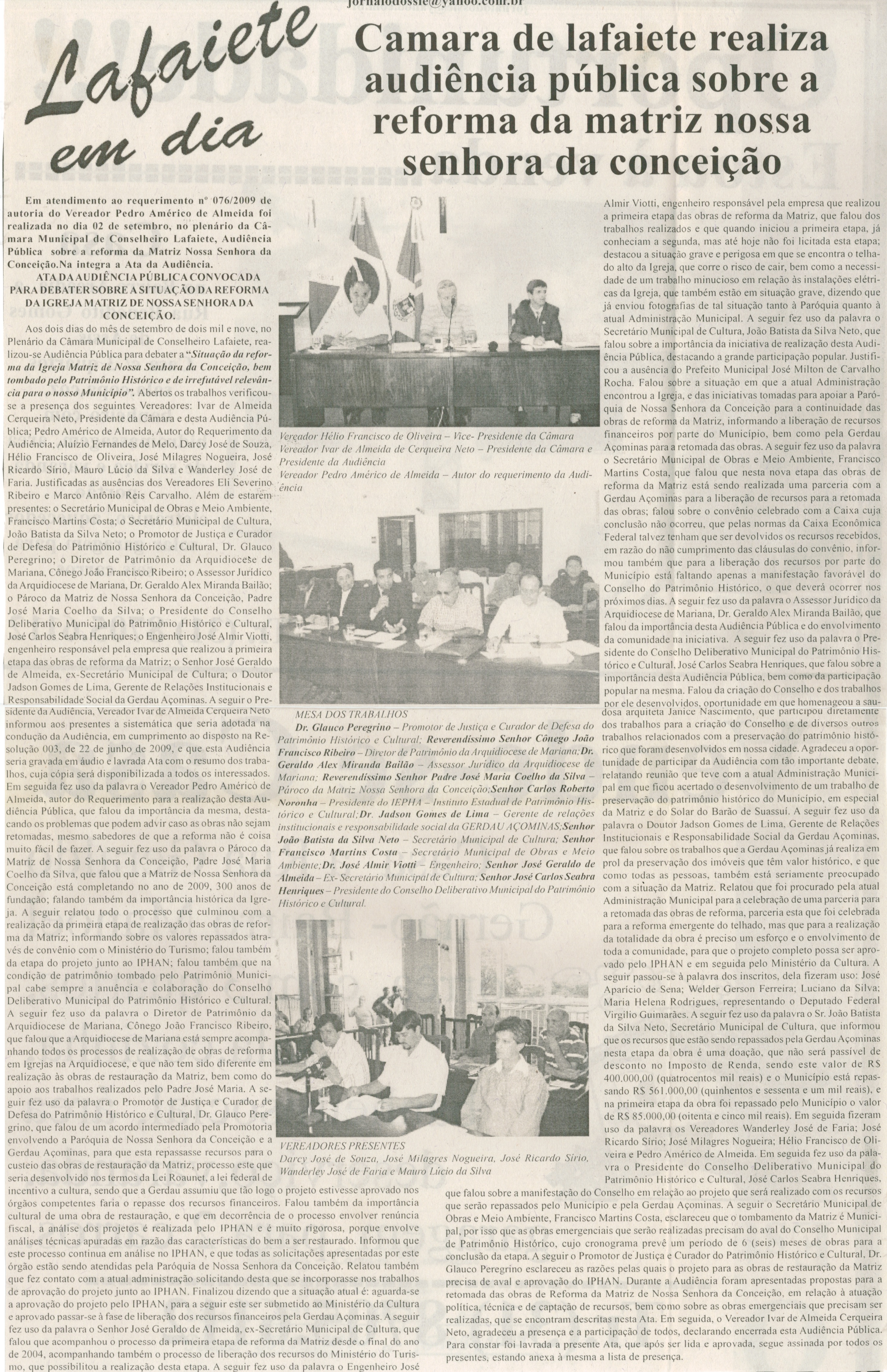 Câmara de Lafaiete realiza audiência pública sobre a reforma da matriz nossa senhora da conceição. Jornal O Dossiê, Conselheiro Lafaiete, 05 set. 2008, 198ª ed. p. 03