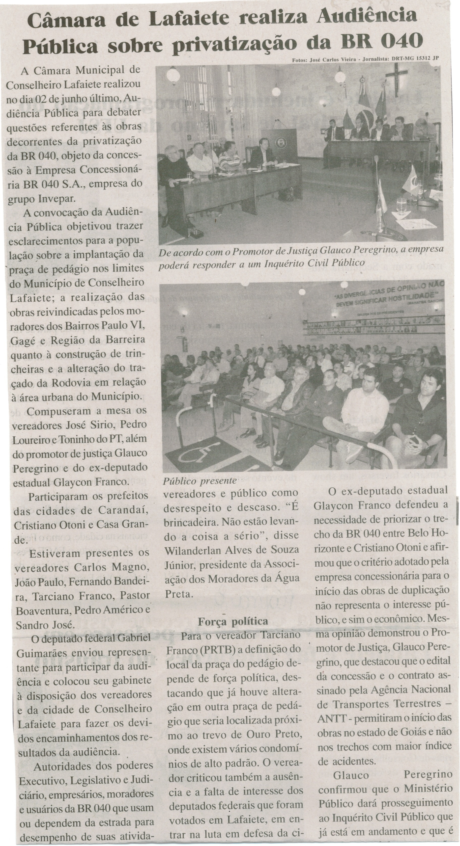 Câmara de Lafaiete realiza audiência pública sobre privatização da BR 040. Jornal Baruc, Congonhas, 05 mai. 2014, p. 8.