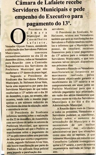 Câmara de Lafaiete recebe Servidores Municipais e pede empenho do Executivo para pagamento do 13º salário. Jornal Nova Gazeta, Conselheiro Lafaiete, 06 jan. 2007, 445ª ed., p. 21.