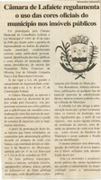Câmara de Lafaiete regulamenta o uso das cores oficiais do município nos imóveis públicos. Folha Livre, Conselheiro Lafaiete, 20 mai. 2006, 271ª ed., p. 14.