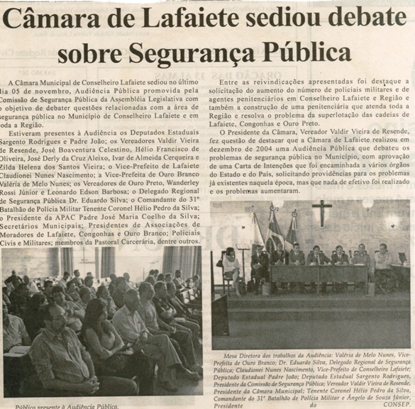 Câmara de Lafaiete sediou debate sobre Segurança Pública. Jornal Nova Gazeta, Conselheiro Lafaiete, 10 nov. 2007, 487ª ed., p. 23.