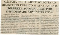 Câmara de Lafaiete solicita ao Ministério Público o afastamento do Prefeito Municipal por improbidade adminstrativa. Jornal Nova Gazeta,Conselheiro Lafaiete,19 abr. 2008, 510ª ed., p. 18. 