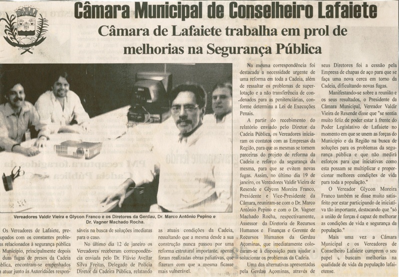  Câmara de Lafaiete trabalha em prol de melhorias na Segurança Pública. Folha Livre, Conselheiro Lafaiete, 27 jan. 2007, 307ª ed., p. 09.