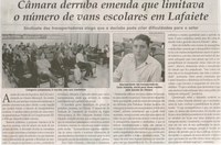 Câmara derruba emenda que limitava o número de vans escolares em Lafaiete: Sindicato dos transportadores alega que a decisão pode criar dificuldades para o setor. Correio da Cidade, Conselheiro Lafaiete, 15 mai. 2015, 1264ª ed., p. 06.