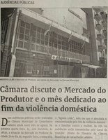 Câmara discute o Mercado do Produtor e o mês dedicado ao fim da violência doméstica. Jornal Correio da Cidade, Conselheiro Lafaiete, 20 de ago. de 2022, 1641ª ed., Caderno Política, p. 4.