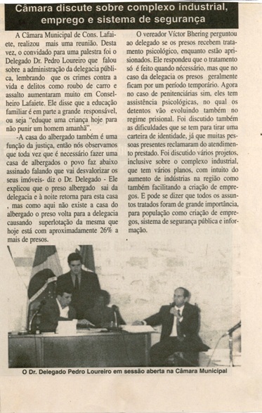 Câmara discute sobre complexo industrial, emprego e sistema de segurança. Folha Livre, Conselheiro Lafaiete, 1º a 15 jul. 2001, 37ª ed., p. 9.